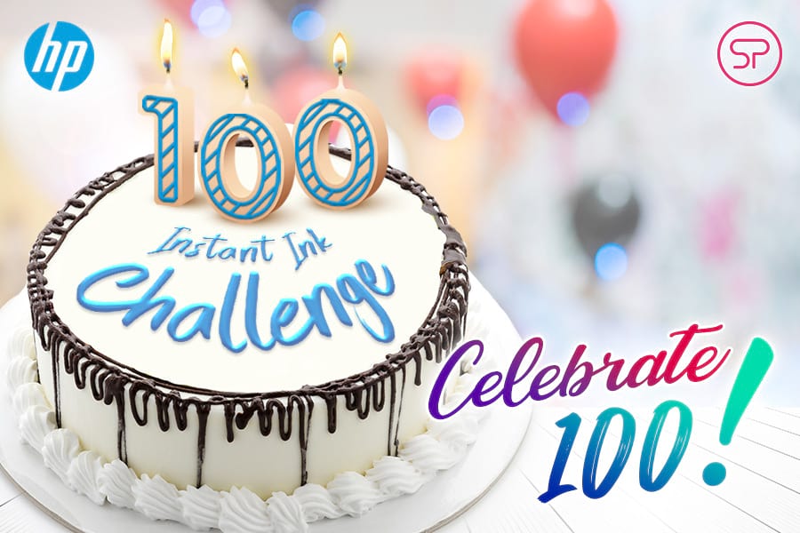 HP Instant Ink Challenge - Celebrate 100!